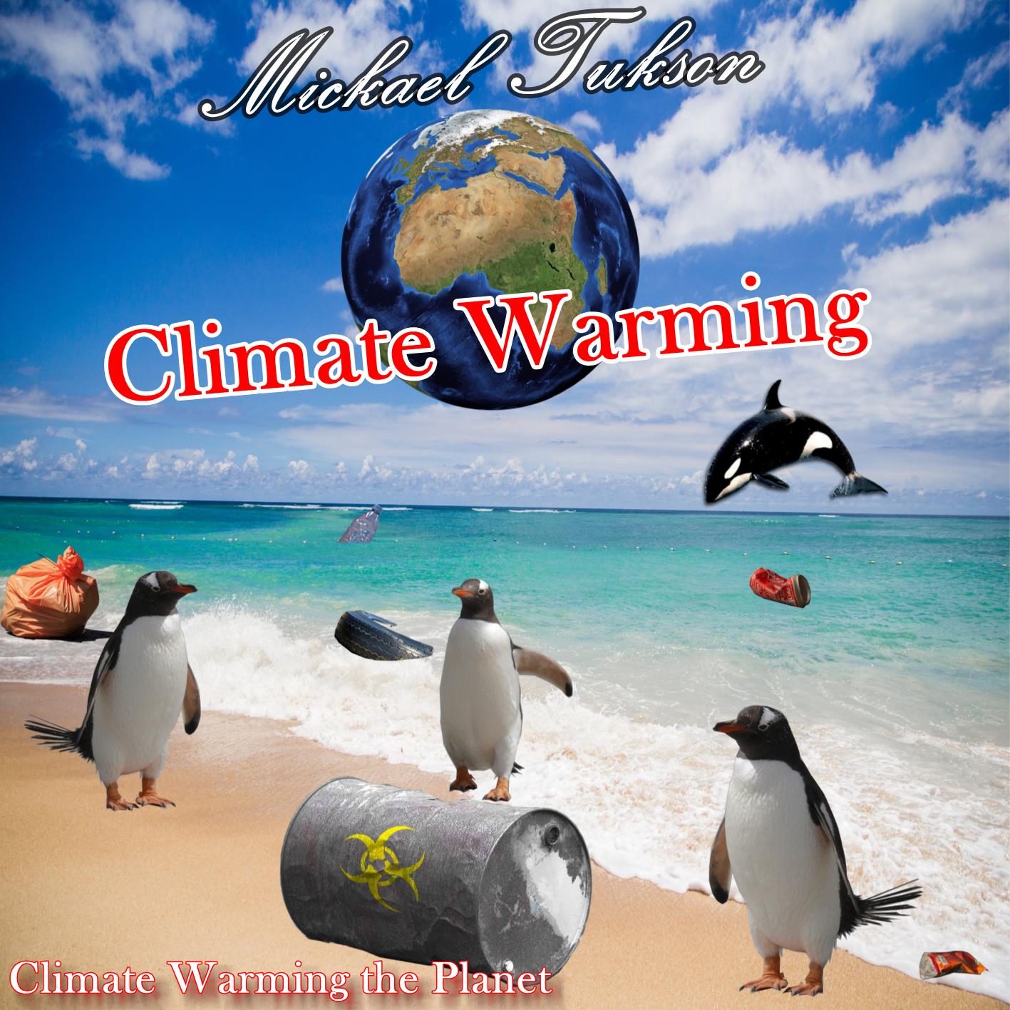Pochette du single Climate Warming de Mickael Tukson